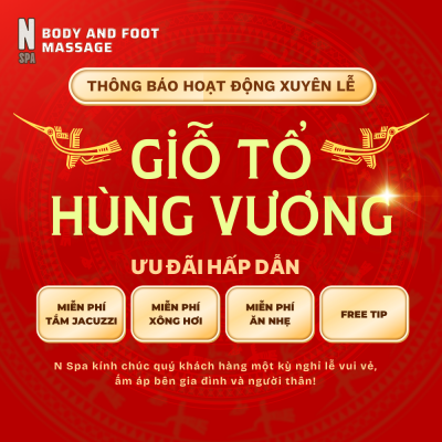 N SPA THÔNG BÁO HOẠT ĐỘNG XUYÊN LỄ GIỖ TỔ HÙNG VƯƠNG 10/3 